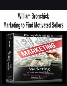 William Bronchick – Marketing to Find Motivated Sellers1