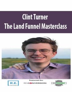 Clint Turner – The Land Funnel Masterclass (Land Marketing Masterclass)1