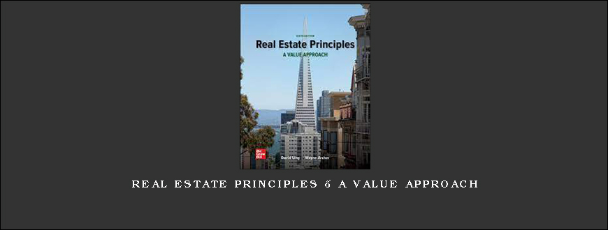 Real Estate Principles – A Value Approach