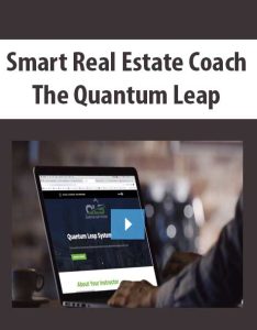 Smart Real Estate Coach – Quantum Leap System Video Program1