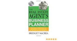 The Real Estate Agent’s Business Planner – Practical Strategies For Maximizing Your Success1