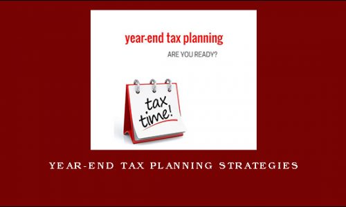 Year-End Tax Planning Strategies