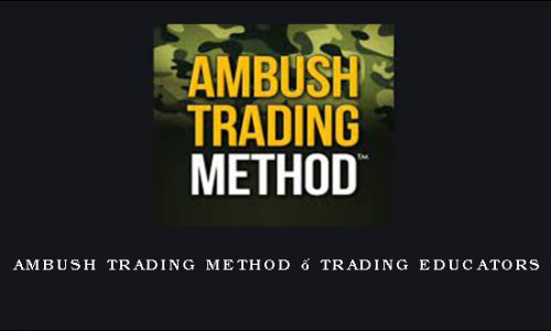 Ambush Trading Method – Trading Educators