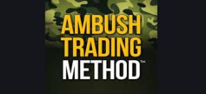 Ambush Trading Method – Trading Educators