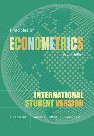 Carter Hill, William Griffiths, Guay Lim – Principles of Econometrics (4th Edition)