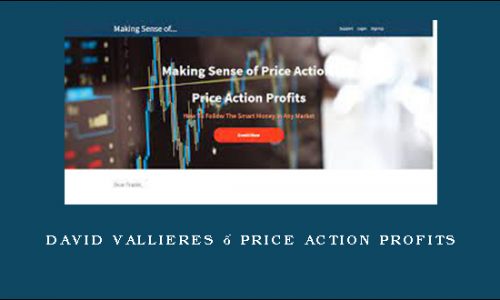 David Vallieres – Price Action Profits