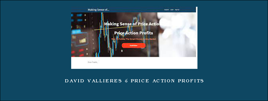 David Vallieres – Price Action Profits