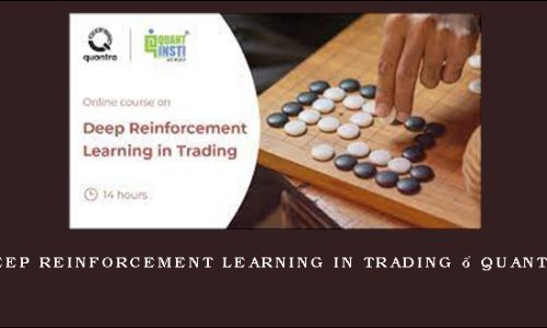 Deep Reinforcement Learning in Trading – Quantra