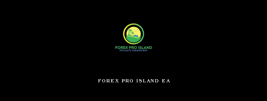 FOREX PRO ISLAND EA