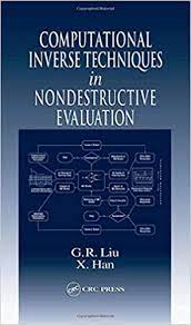 G.R.Liu – Computational Inverse Techniques in Nondestructive Evaluation