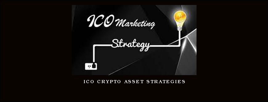 ICO Crypto Asset Strategies