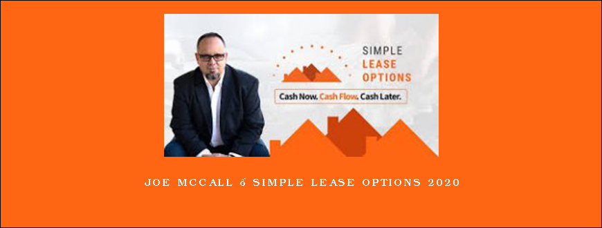 Joe Mccall – Simple Lease Options 2020