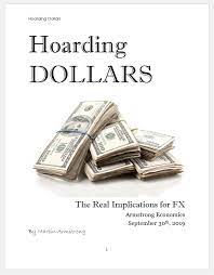 Martin Armstrong – Hoarding Dollars Report