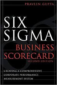 Praveen Gupta – Six Sigma Business Scorecard