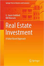 Real Estate Investment – A Value Based Approach