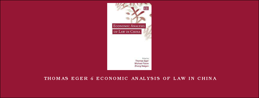 Thomas Eger – Economic Analysis of Law in China