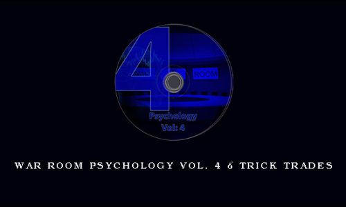 War Room Psychology Vol. 4 – Trick Trades