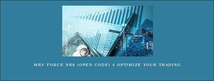 MRV Force SR8 (Open Code) – Optimize Your Trading