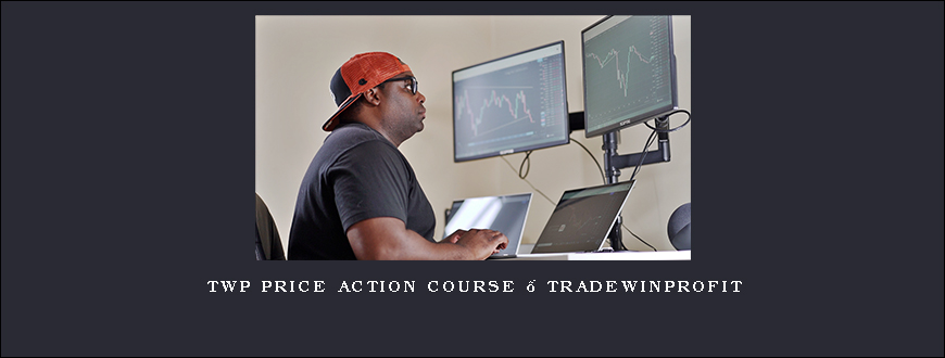 TWP Price Action Course – Tradewinprofit