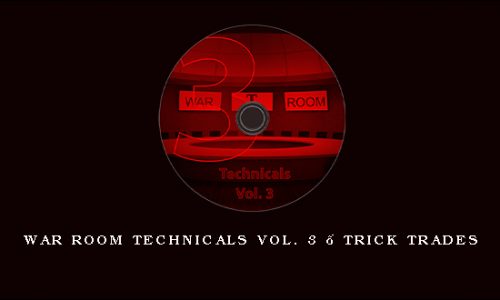 War Room Technicals Vol. 3 – Trick Trades