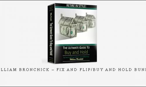 William Bronchick – Fix and Flip/Buy and Hold Bundle [in stock]