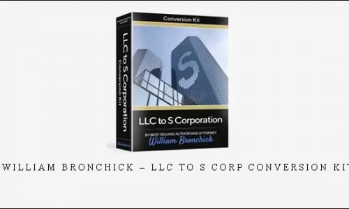 William Bronchick – LLC to S Corp Conversion Kit [in stock]