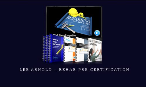 Lee Arnold – REHAB PRE-CERTIFICATION [in stock]