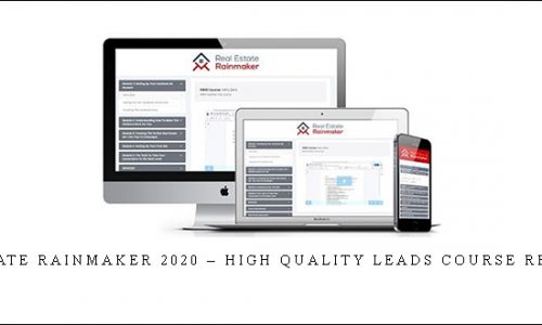 Real Estate Rainmaker 2020 – High Quality Leads Course Real Estate [in stock]