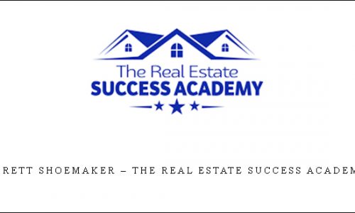 Brett Shoemaker – The Real Estate Success Academy |