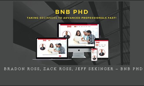 Bradon Ross, Zack Ross, Jeff Sekinger – BNB PHD |