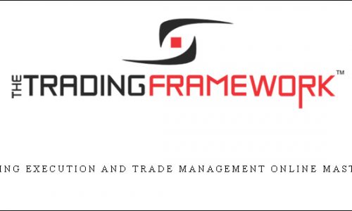 Perfecting Execution and Trade Management Online Masterclass |