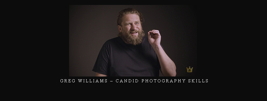 Greg Williams – Candid Photography Skills