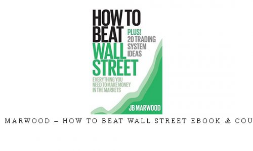 Joe Marwood – How to Beat Wall Street eBook & Course |