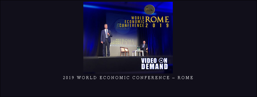 Armstrongeconomics – 2019 World Economic Conference – Rome