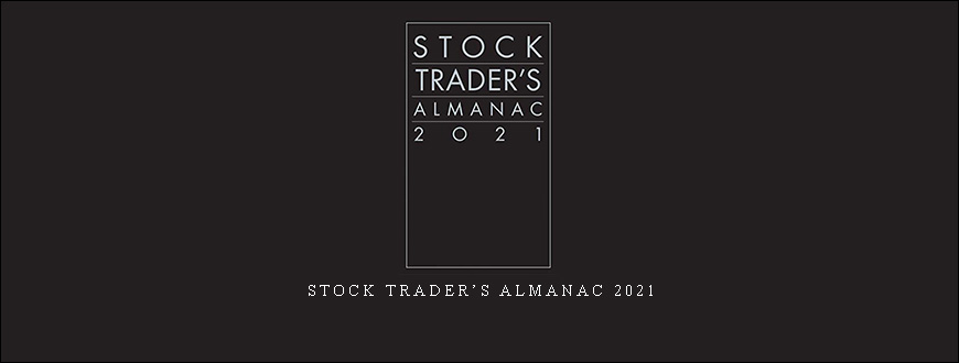 Stock Trader’s Almanac 2021