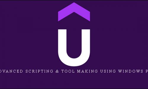 Udemy – Advanced Scripting & Tool Making Using Windows PowerShell |