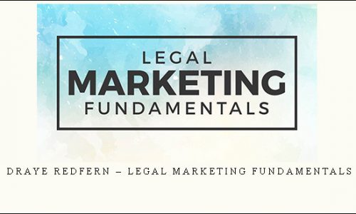 Draye Redfern – Legal Marketing Fundamentals |