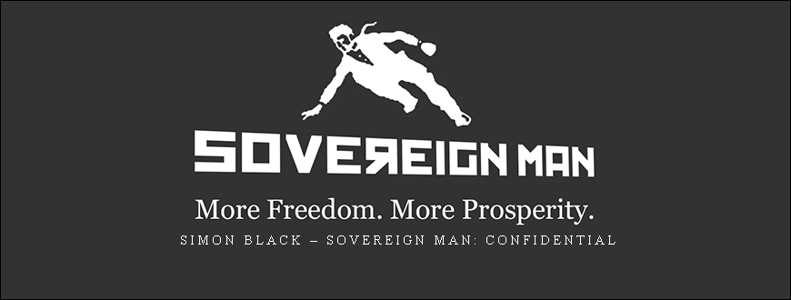 Simon Black – Sovereign Man: Confidential