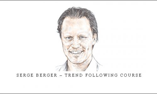 Serge Berger – Trend Following Course |