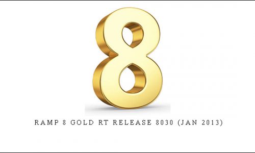 Ramp 8 Gold RT Release 8030 (Jan 2013) |