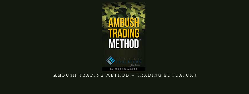 Ambush Trading Method – Trading Educators