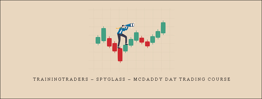 TrainingTraders – SpyGlass – McDaddy Day trading Course