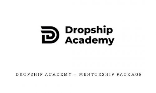 Dropship Academy – Mentorship Package |