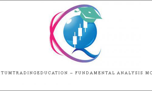 Quantumtradingeducation – Fundamental Analysis Module |