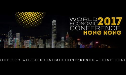 Armstrongeconomics – VOD: 2017 World Economic Conference – Hong Kong |