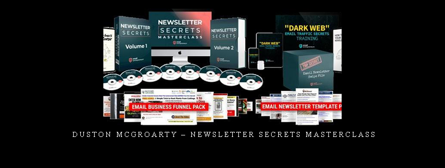 Duston McGroarty – Newsletter Secrets Masterclass