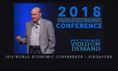 Armstrongeconomics – 2018 World Economic Conference – Singapore |