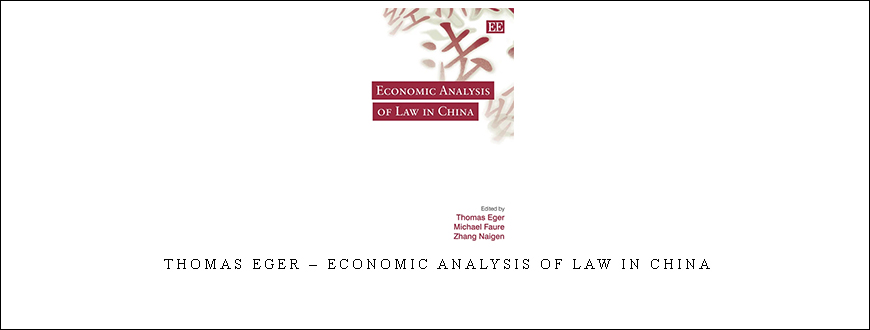 Thomas Eger – Economic Analysis of Law in China