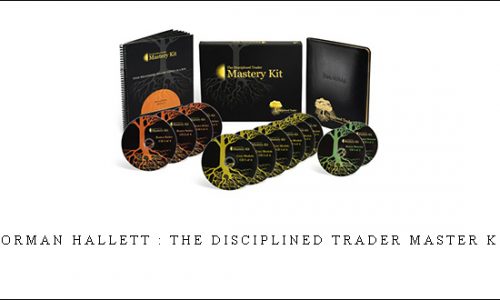 Norman Hallett : The Disciplined Trader Master Kit |