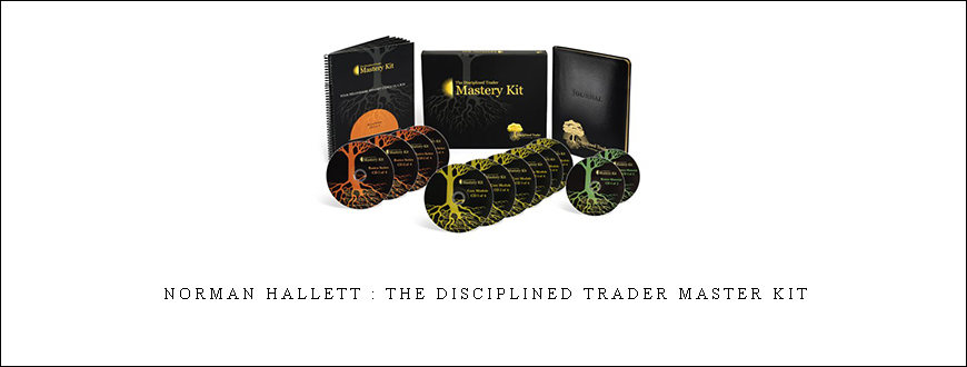 Norman Hallett : The Disciplined Trader Master Kit